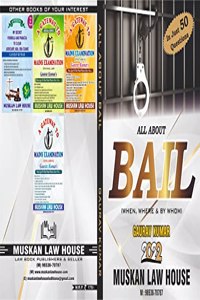 All About Bail ( When,Where & By Whom )