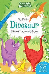 Scholastic Activities: Dinosaur Sticker Activity Book