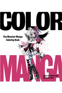 Color Manga: The Monster Manga Coloring Book