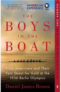 Boys in the Boat: Nine Americans and Their Epic Quest for Gold at the 1936 Berlin Olympics