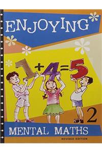 Enjoying Mental Maths: Book 2 (Revised)