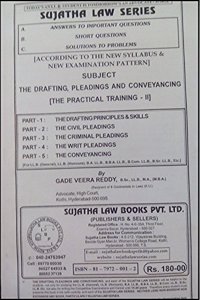 Sujatha Publication's Drafting, Pleadings and Conveyancing for B.S.L & L.L.B by Gade Veera Reddy