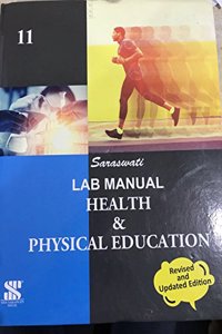 Lab Manual Health and Physical Education Class 11: Educational Book