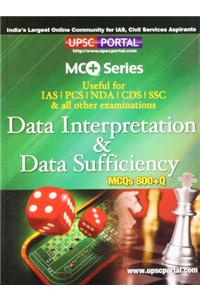 UPSC PORTAL Data Interpretation & Data Sufficiency MCQs 800+Q: Useful for IAS | PCS | NDA | CDS | SSC & all other examinations