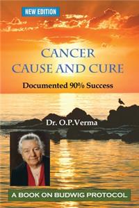 cancer - cause and cure