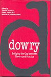 Dowry Bridging the Gap Between Theory and Practice