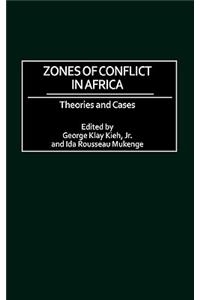 Zones of Conflict in Africa