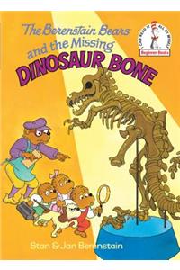 Berenstain Bears and the Missing Dinosaur Bone