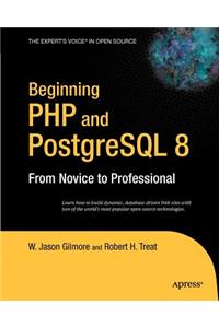 Beginning PHP and PostgreSQL 8