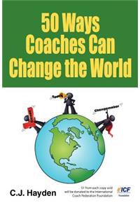 50 Ways Coaches Can Change the World