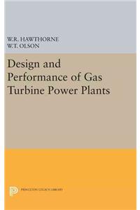 Design and Performance of Gas Turbine Power Plants