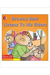 Browny Bear Listens To His Elders