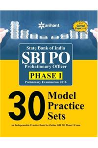 30 Practice Sets SBI PO Phase - 1 (E) Preliminary Examination 2016