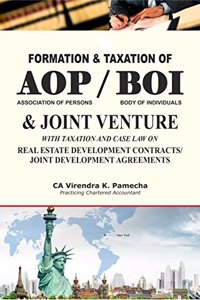 Formation & Taxation Of AOP / BOI (Association Of Persons / Body Of Individuals) and Joint Venture