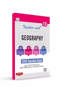 Rachna Sagar CBSE Question Bank Class 12 Geography Book Chapterwise Study Material with New Paper Pattern For Exam 2022-23 (Together With)