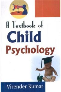 A Textbook of Child Psychology