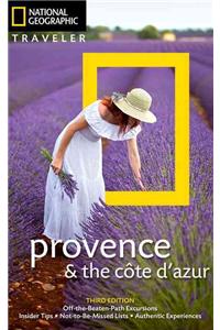 National Geographic Traveler: Provence and the Cote d'Azur, 3rd Edition