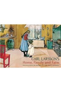 Carl Larsson's Home, Family and Farm