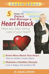 5 Steps to Detect & Manage A Heart Attack