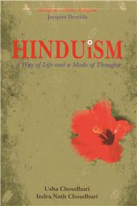 Hinduism: A Way of Life and Mode of Thought