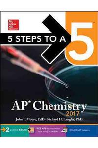 5 Steps to a 5: AP Chemistry 2017