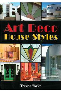 Art Deco House Styles