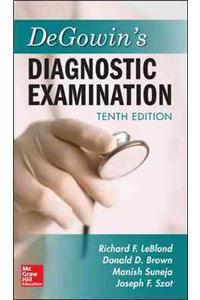 Degowin's Diagnostic Examination, Tenth Edition