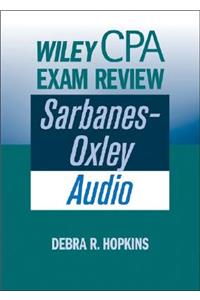 Wiley CPA Exam Review: Sarbanes-Oxley Audio