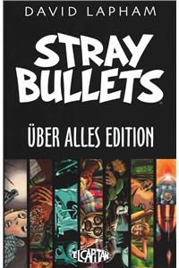 Stray Bullets Uber Alles Edition