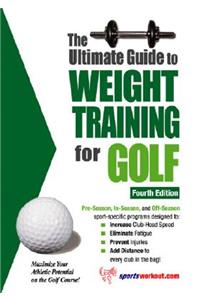 Ultimate Guide to Weight Training for Golf