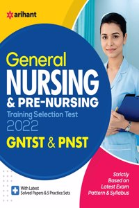 General Nursing and Pre Nursing Training Selection Test GNTST & PNST 2022