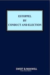 Estoppel by Conduct and Election