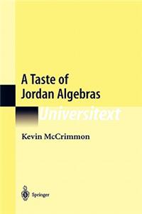 Taste of Jordan Algebras