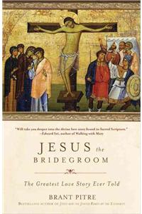 Jesus the Bridegroom