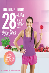 The Bikini Body 28-Day Healthy Eating & Lifestyle Guide