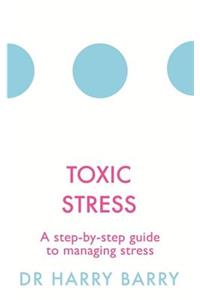 Toxic Stress