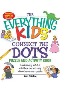 Everything Kids' Connect the Dots Puzzle and Activity Book