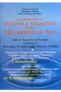 A Commentary on Patanjala Yogauutra Named the Ambrosia of Yoga