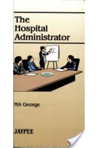 The Hospital Administrator