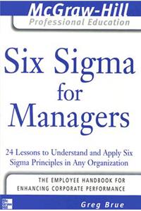 Six Sigma for Managers