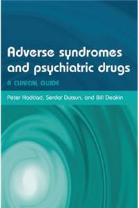 Adverse Syndromes and Psychiatric Drugs