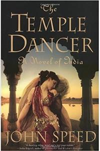 The Temple Dancer: A Novel of India (Novels of India)