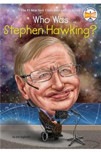 Who Was Stephen Hawking?