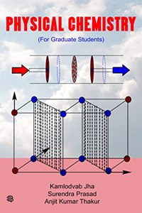 PHYSICAL CHEMISTRY (For Graduate Students)