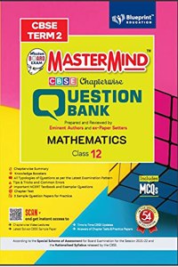 Master Mind CBSE Question Bank -Mathematics Class 12 |Term 2 | For CBSE Board (Includes MCQs)