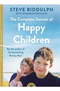 Complete Secrets of Happy Children