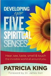 Developing Your Five Spiritual Senses