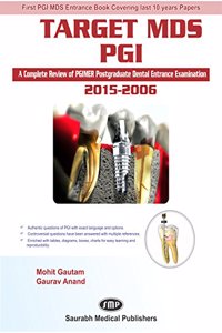 Target MDS PGI(A complete Review of PGIMER Postgraduate Dental Entrance Examination) ,