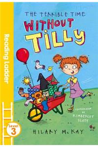 The Terrible Time Without Tilly