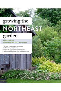 Growing the Northeast Garden